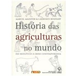 Ficha técnica e caractérísticas do produto Historia das Agriculturas no Mundo - Unesp