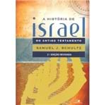 Ficha técnica e caractérísticas do produto História de Israel no Antigo Testamento (Vida Nova) a História de Israel no Antigo Testamento