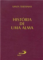 Ficha técnica e caractérísticas do produto História de uma Alma - Paulus