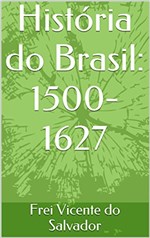 Ficha técnica e caractérísticas do produto História do Brasil: 1500-1627