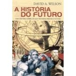Ficha técnica e caractérísticas do produto Historia Do Futuro, A