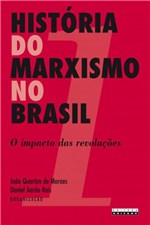 Ficha técnica e caractérísticas do produto História do Marxismo no Brasil - Unicamp