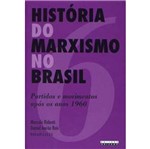 Ficha técnica e caractérísticas do produto Historia do Marxismo no Brasil V.6 - Unicamp