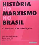 Ficha técnica e caractérísticas do produto Historia do Marxismo no Brasil - Vol 01