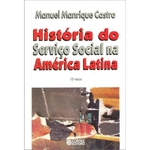 Ficha técnica e caractérísticas do produto Historia Do Servico Social Na Merica Latina