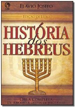 Ficha técnica e caractérísticas do produto História dos Hebreus - Edição de Luxo - Cpad