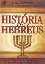 Ficha técnica e caractérísticas do produto Historia dos Hebreus - Edicao Luxo - Cpad