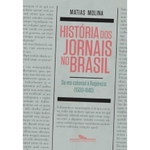 Ficha técnica e caractérísticas do produto Historia Dos Jornais No Brasil, A