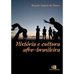 Ficha técnica e caractérísticas do produto Historia E Cultura Afro-brasileira