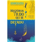 Ficha técnica e caractérísticas do produto História e Tudo que me Deixou