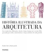 Ficha técnica e caractérísticas do produto Historia Ilustrada da Arquitetura - Publifolha Ed