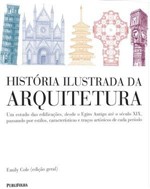 Ficha técnica e caractérísticas do produto Historia Ilustrada da Arquitetura - Publifolha Editora