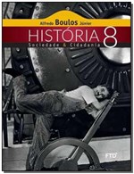 Ficha técnica e caractérísticas do produto História - Sociedade e Cidadania - 8 Ano - 03Ed/15 - Ftd