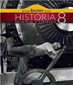 Ficha técnica e caractérísticas do produto Historia - Sociedade e Cidadania - 8 Ano - Ef Ii - 03 Ed - Ftd