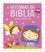 Ficha técnica e caractérísticas do produto Historias da Biblia para Garotas