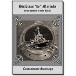 Ficha técnica e caractérísticas do produto Histórias de Marinha