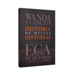 Ficha técnica e caractérísticas do produto Histórias de Muitas Histórias