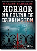 Ficha técnica e caractérísticas do produto Horror na Colina de Darrington - Faro Editorial