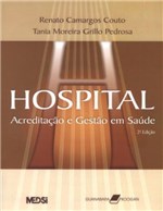 Ficha técnica e caractérísticas do produto Hospital - Acreditação e Gestão em Saúde - Guanabara Koogan