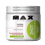 Ficha técnica e caractérísticas do produto 2HOT - 360g Fresh Lemon - Max Titanium