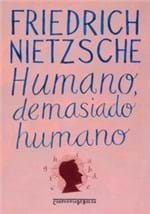 Ficha técnica e caractérísticas do produto Humano , Demasiado Humano - Ed. de Bolso - Nietzsche,friedrich - Ed. C...