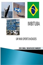 Ficha técnica e caractérísticas do produto Imbituba um Mar de Oportunidades