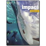 Ficha técnica e caractérísticas do produto Impact 1 - Workbook - 01ed/17
