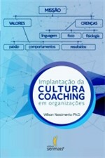 Ficha técnica e caractérísticas do produto Implantacao da Cultura Coaching em Organizacoes - Ser Mais - 1