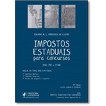 Ficha técnica e caractérísticas do produto Impostos Estaduais para Concursos - Icms, Ipva e Itcmd