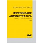 Ficha técnica e caractérísticas do produto Improbidade Administrativa - Capez - Saraiva