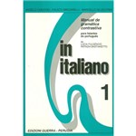 Ficha técnica e caractérísticas do produto In Italiano 1 - Manual de Gramatica Contrastiva para Falantes do Portugues