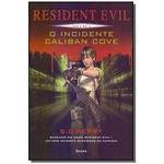 Ficha técnica e caractérísticas do produto Incidente De Caliban Cove, O - Resident Evil Vol 2 - Benvira