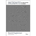 Ficha técnica e caractérísticas do produto Incognito as Vidas Secretas do Cerebro - Rocco