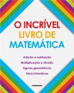 Ficha técnica e caractérísticas do produto Incrivel Livro de Matematica, o - Publifolhinha - 1