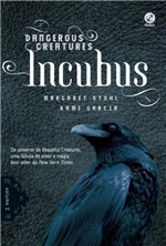 Ficha técnica e caractérísticas do produto Incubus (Vol. 2 Dangerous Creatures) - Galera