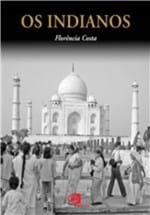 Ficha técnica e caractérísticas do produto Indianos, os - Contexto