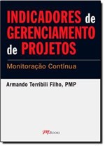 Ficha técnica e caractérísticas do produto Indicadores de Gerenciamento de Projetos - M. Books