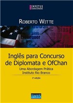 Ficha técnica e caractérísticas do produto Inglês para Concursos de Diplomata e Ofchan - Impetus