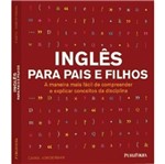 Ficha técnica e caractérísticas do produto Ingles para Pais e Filhos - Publifolha