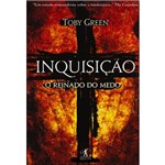 Inquisicao - o Reinado do Medo - Objetiva