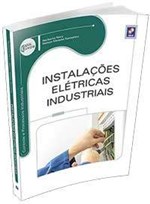Ficha técnica e caractérísticas do produto Instalacoes Eletricas Industriais - Erica - 1