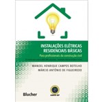 Ficha técnica e caractérísticas do produto Instalacoes Eletricas Residenciais Basicas - Blucher