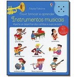 Ficha técnica e caractérísticas do produto Instrumentos Musicais - Ouvir, Brincar e Aprender