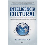 Ficha técnica e caractérísticas do produto Inteligência Cultural: Trabalhando em um Mundo Sem Fronteiras