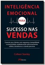 Ficha técnica e caractérísticas do produto Inteligência Emocional: para Sucesso Nas Vendas - Mbooks