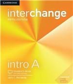 Ficha técnica e caractérísticas do produto Interchange Intro a - Student's Book With Online Self-Study - 05 Ed