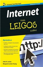 Ficha técnica e caractérísticas do produto INTERNET PARA LEIGOS - 2ª ED - Alta Books