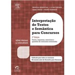 Ficha técnica e caractérísticas do produto Interpretacao de Textos e Semantica para Concursos - 2 Ed