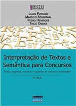 Ficha técnica e caractérísticas do produto Interpretação de Textos e Semântica para Concursos - Impetus