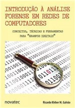 Ficha técnica e caractérísticas do produto Introduçao a Analise Forense em Redes de Computadores - Novatec
